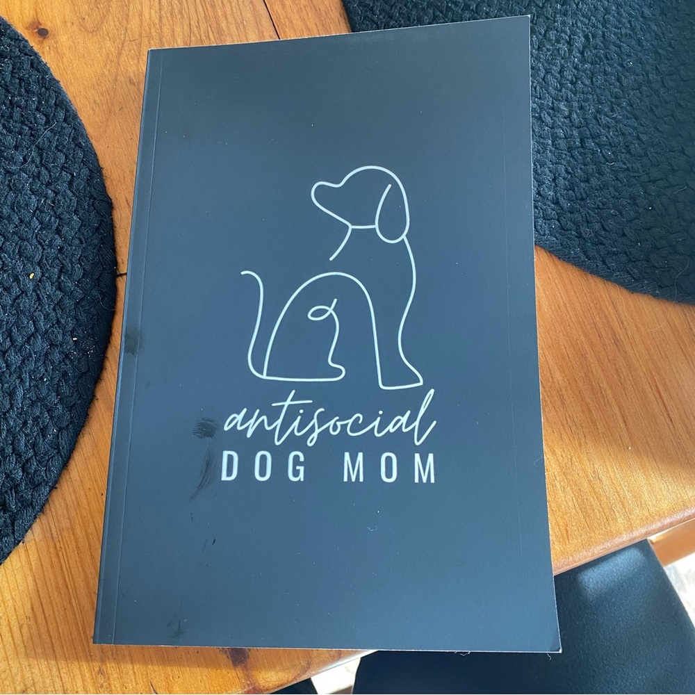 NWOT Antisocial Dog Mom Notebook